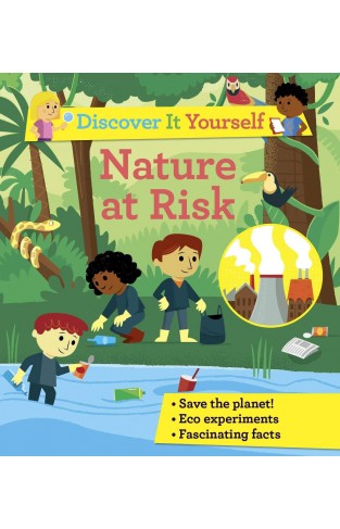 Discover It Yourself: Nature At Risk Paperback